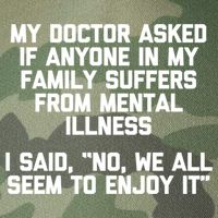 My Doctor Asked If My Family Suffers From Mental Illness Legacy Tie Dye Trucker Hat