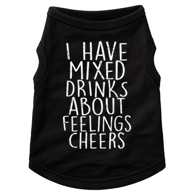 Mixed Drinks About Feelings Cheers Doggie Tank