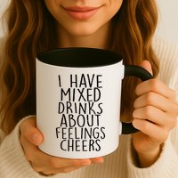 Mixed Drinks About Feelings Cheers Mug