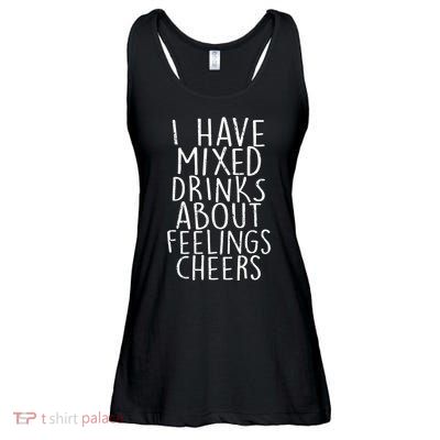 Mixed Drinks About Feelings Cheers Ladies Essential Flowy Tank