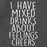 Mixed Drinks About Feelings Cheers Vector Backpack
