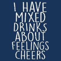 Mixed Drinks About Feelings Cheers Infant Baby Jersey Bodysuit
