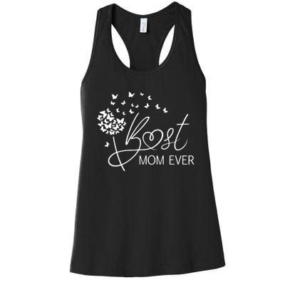 Mothers Day Best Mom Ever Gifts From Daughter Son Mom Women's Racerback Tank