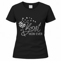 Mothers Day Best Mom Ever Gifts From Daughter Son Mom Women's T-Shirt