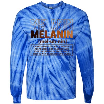 Melanin Definition Black History Month Black Gift Tie-Dye Long Sleeve Shirt