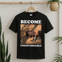 Moo Deng Become Ungovernable T-Shirt