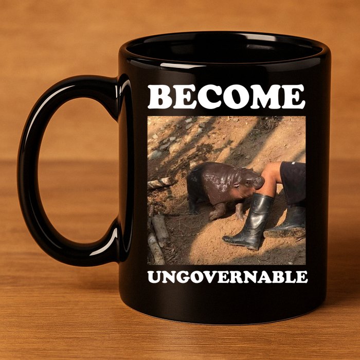 Moo Deng Become Ungovernable 11oz C Handle Ceramic Mug