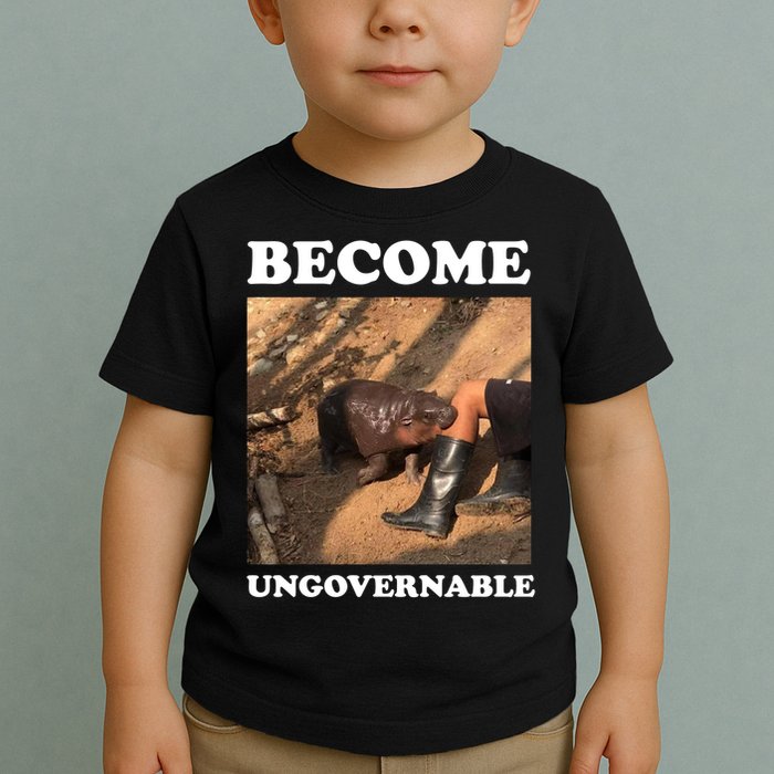 Moo Deng Become Ungovernable Toddler T-Shirt