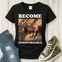 Moo Deng Become Ungovernable Womens T-Shirt