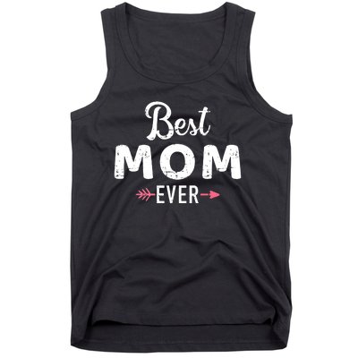 Mothers Day Best Mom Ever Tank Top