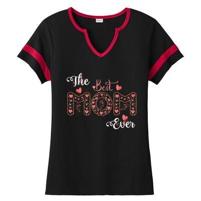 Mothers Day Best Mom Ever From Daughter Son Mom Ladies Halftime Notch Neck Tee