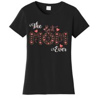 Mothers Day Best Mom Ever From Daughter Son Mom Women's T-Shirt