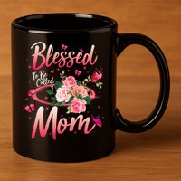 Mother's Day Blessed To Be Called Mom Butterflies And Roses 11oz C Handle Ceramic Mug