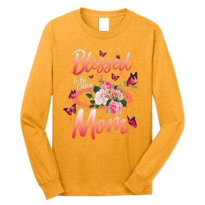 Mother's Day Blessed To Be Called Mom Butterflies And Roses Long Sleeve Shirt