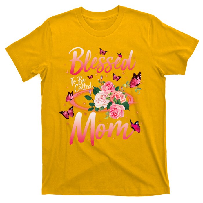 Mother's Day Blessed To Be Called Mom Butterflies And Roses T-Shirt