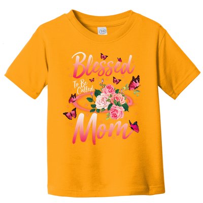 Mother's Day Blessed To Be Called Mom Butterflies And Roses Toddler T-Shirt