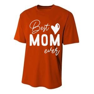 Mothers Day Best Mom Ever Gifts From Daughter Women Mom Performance Sprint T-Shirt