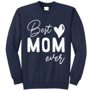 Mothers Day Best Mom Ever Gifts From Daughter Women Mom Sweatshirt