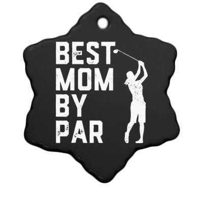 Mother's Day Best Mom By Par Funny Golf Lover Gift Ceramic Star Ornament