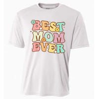 Mothers Day Best Mom Ever Groovy From Daughter Son Mom Cooling Performance Crew T-Shirt