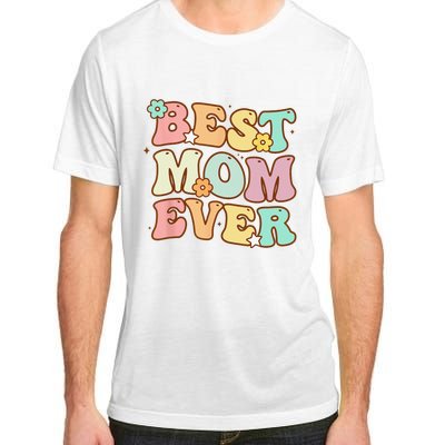 Mothers Day Best Mom Ever Groovy From Daughter Son Mom Adult ChromaSoft Performance T-Shirt