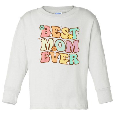 Mothers Day Best Mom Ever Groovy From Daughter Son Mom Toddler Long Sleeve Shirt