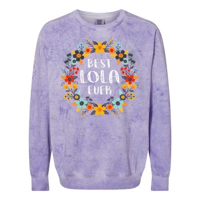 Mothers Day Best Lola Ever Colorblast Crewneck Sweatshirt