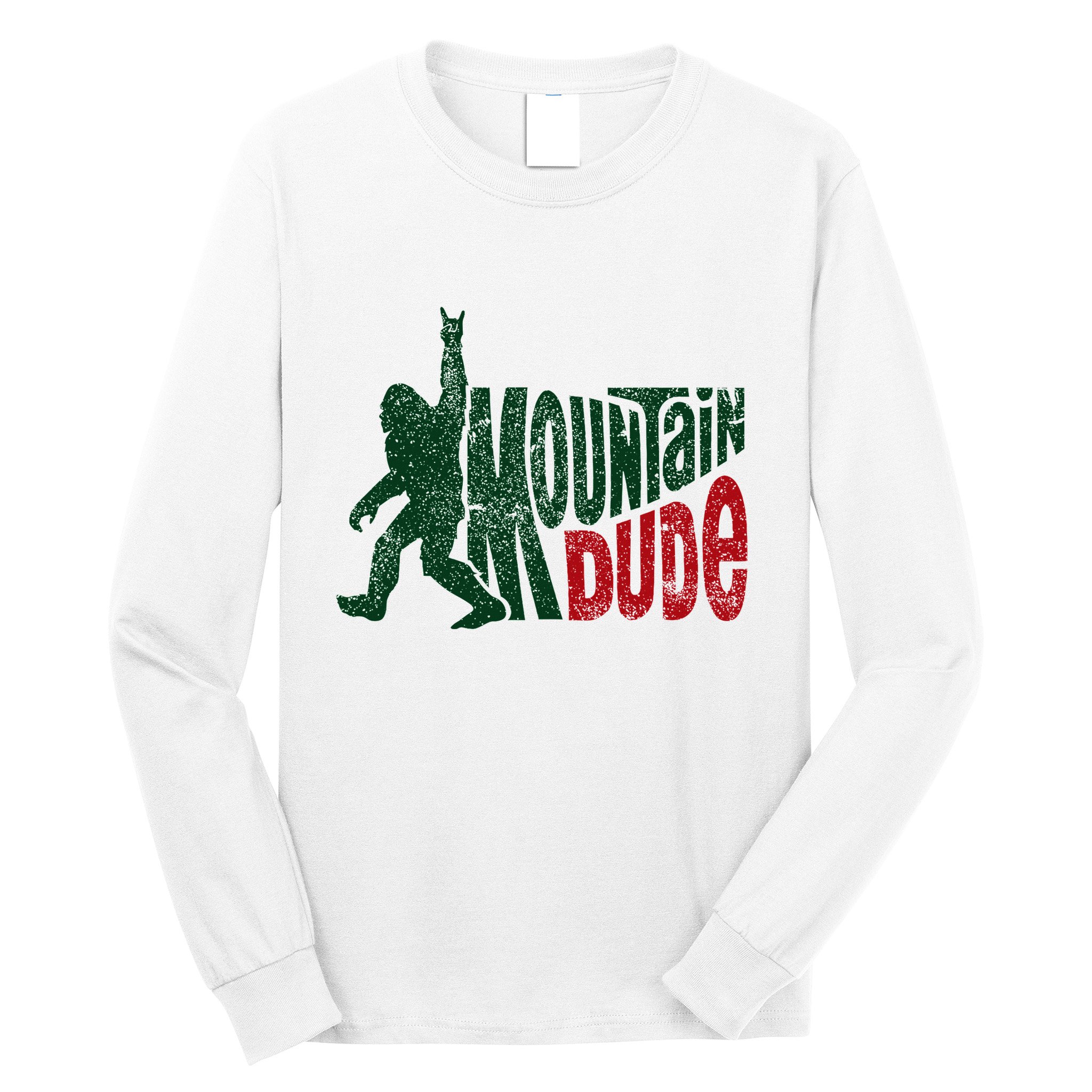Mountain Dude Bigfoot Hiking Humor Long Sleeve Shirt