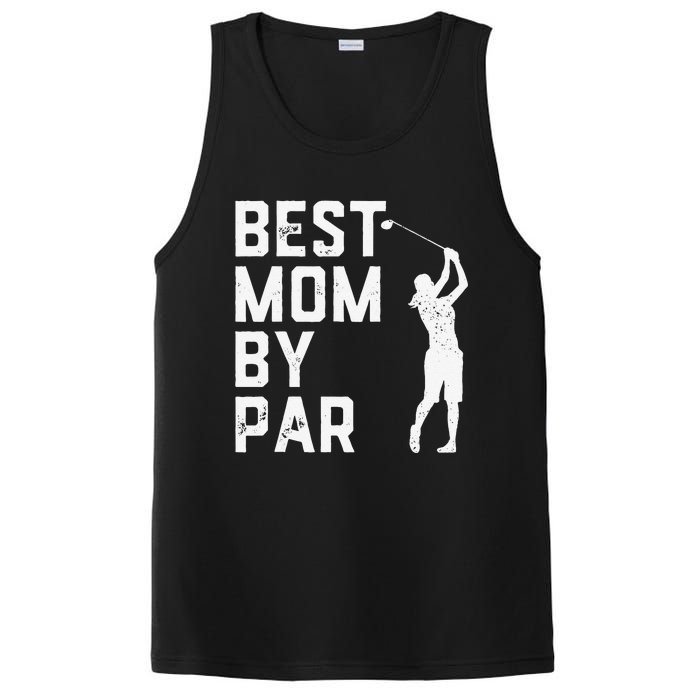 Mother's Day Best Mom By Par Funny Golf Lover Gift PosiCharge Competitor Tank