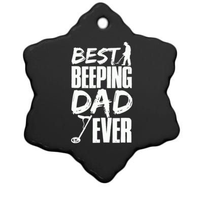 Metal Detecting Best Beeping Dad Ever Father Father's Day Ceramic Star Ornament