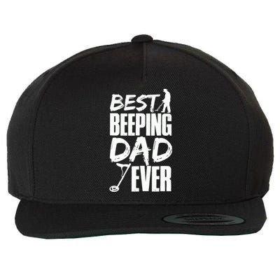 Metal Detecting Best Beeping Dad Ever Father Father's Day Wool Snapback Cap