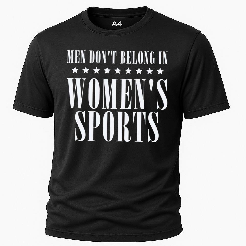 Man Dont Belong In Woman Sports Cooling Performance Crew T-Shirt