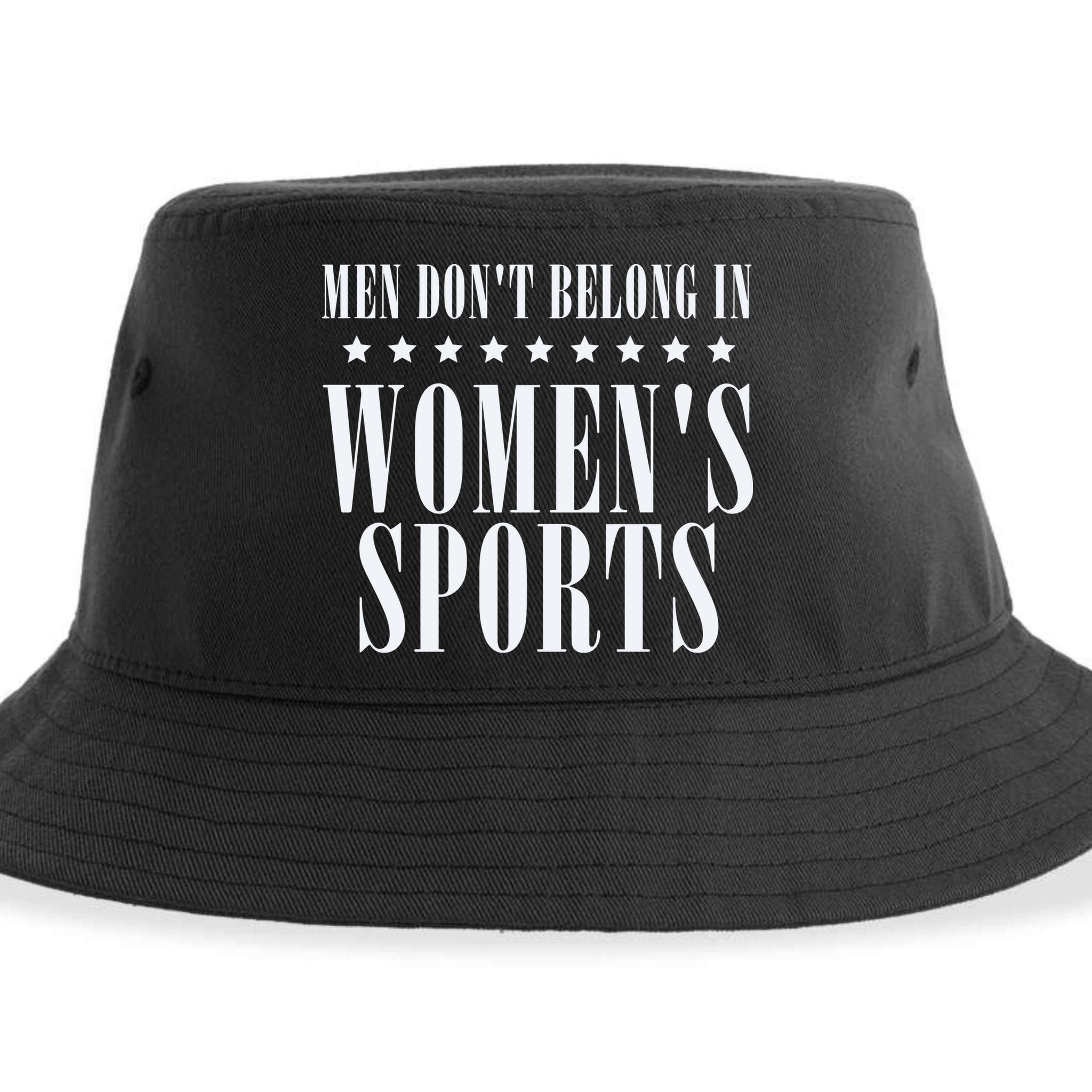 Man Dont Belong In Woman Sports Sustainable Bucket Hat
