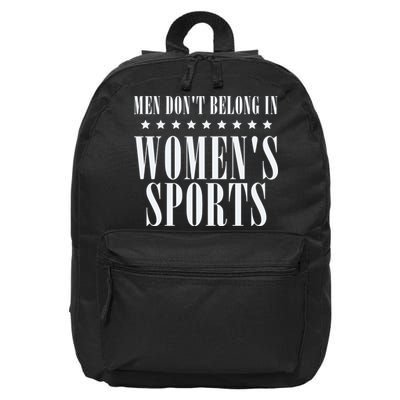 Man Dont Belong In Woman Sports 16 in Basic Backpack
