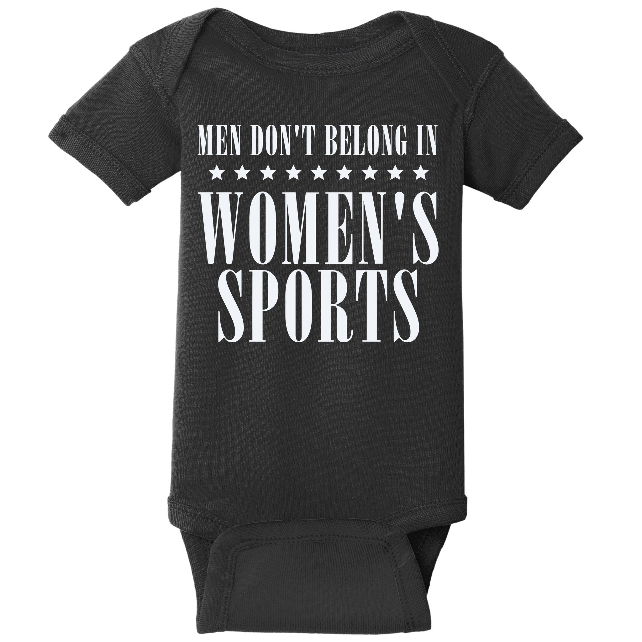 Man Dont Belong In Woman Sports Baby Bodysuit