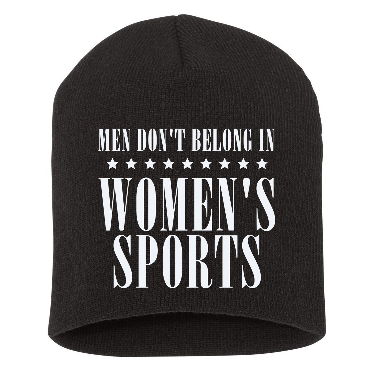 Man Dont Belong In Woman Sports Short Acrylic Beanie