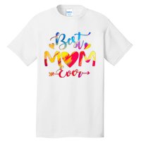 Mothers Day Best Mom Ever Gifts From Husband Son Daughter Tall T-Shirt