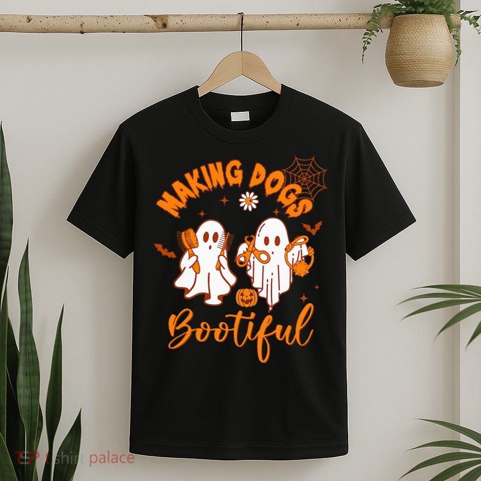 Making Dogs Bootiful Funny Halloween Dog Grooming Groomer T-Shirt