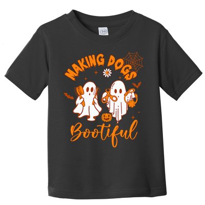 Making Dogs Bootiful Funny Halloween Dog Grooming Groomer Toddler T-Shirt