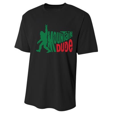 Mountain Dude Bigfoot Sasquatch Hiking Funny Performance Sprint T-Shirt