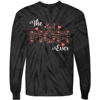 Mothers Day Best Mom Ever Gifts From Daughter Son Mom Tie-Dye Long Sleeve Shirt