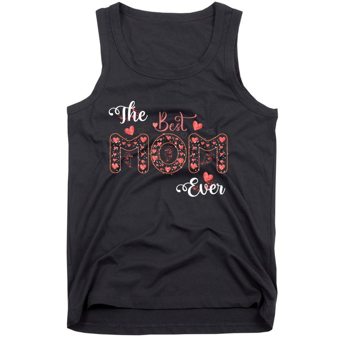 Mothers Day Best Mom Ever Gifts From Daughter Son Mom Tank Top