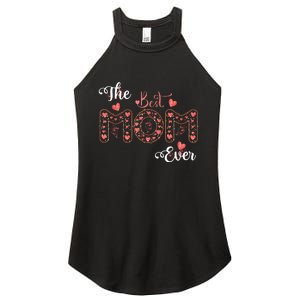 Mothers Day Best Mom Ever Gifts From Daughter Son Mom Women's Perfect Tri Rocker Tank