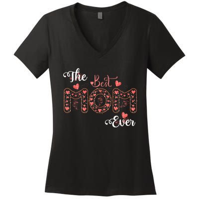 Mothers Day Best Mom Ever Gifts From Daughter Son Mom Women's V-Neck T-Shirt