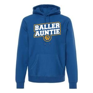 Mothers Day Baller Auntie Gift Baseball Aunt Meaningful Gift Premium Hoodie