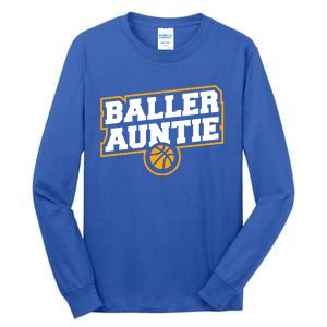 Mothers Day Baller Auntie Gift Baseball Aunt Meaningful Gift Tall Long Sleeve T-Shirt