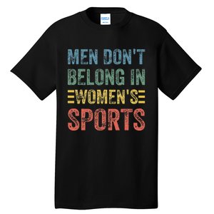 Me.N Dont Belong In Sports Tall T-Shirt