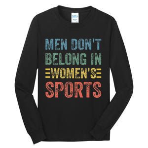 Me.N Dont Belong In Sports Tall Long Sleeve T-Shirt