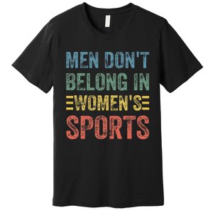 Me.N Dont Belong In Sports Premium T-Shirt