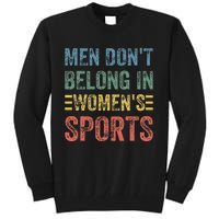 Me.N Dont Belong In Sports Tall Sweatshirt